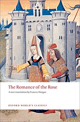 Book Cover The Romance of the Rose (Oxford World's Classics)