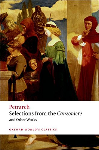 Book Cover Selections from the Canzoniere and Other Works (Oxford World's Classics)