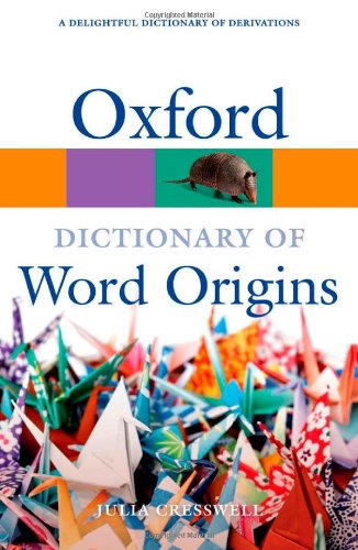 Book Cover Oxford Dictionary of Word Origins (Oxford Quick Reference)