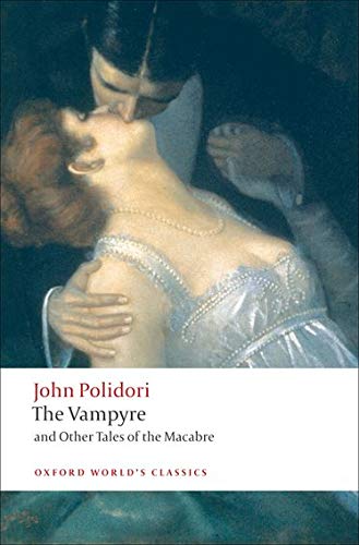 Book Cover The Vampyre and Other Tales of the Macabre (Oxford World's Classics)