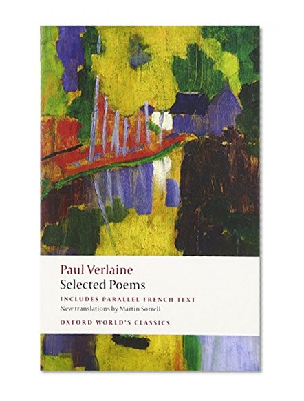 Book Cover Paul Verlaine: Selected Poems (Oxford World's Classics)
