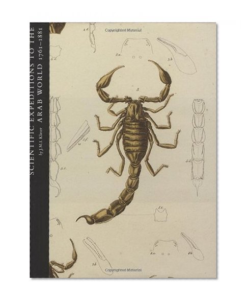 Scientific Expeditions to the Arab World (1761-1881) (Studies in the Arcadian Library)