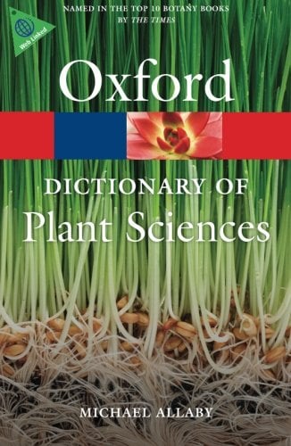 Book Cover A Dictionary of Plant Sciences (Oxford Quick Reference)