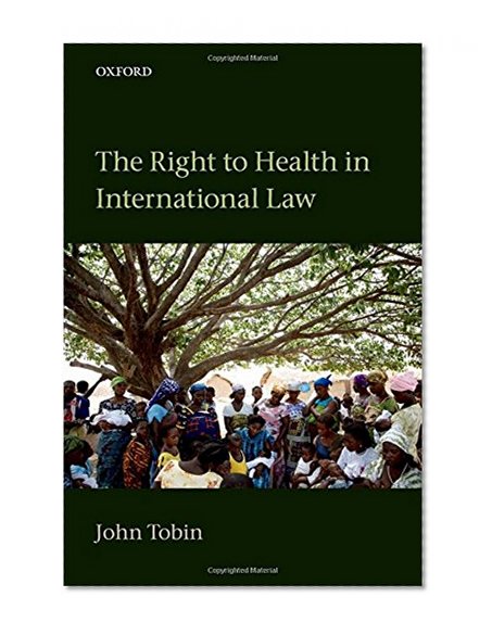 The Right to Health in International Law