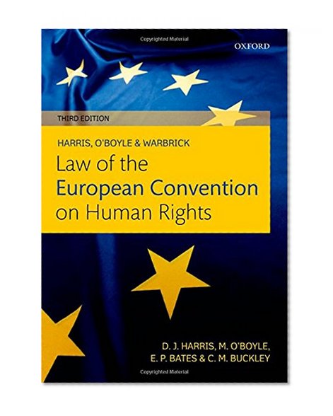 Book Cover Harris, O'Boyle, and Warbrick Law of the European Convention on Human Rights