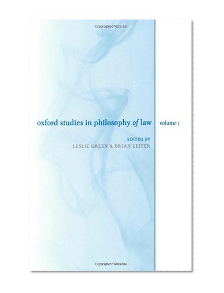 Oxford Studies in Philosophy of Law: Volume 1
