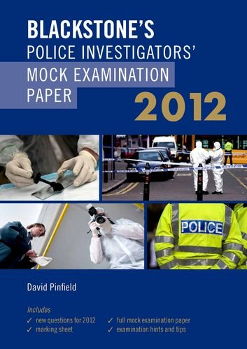 Blackstone's Police Investigators' Mock Examination Paper 2012