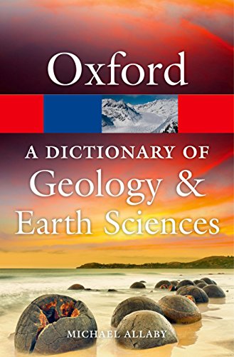 Book Cover A Dictionary of Geology and Earth Sciences (Oxford Quick Reference)