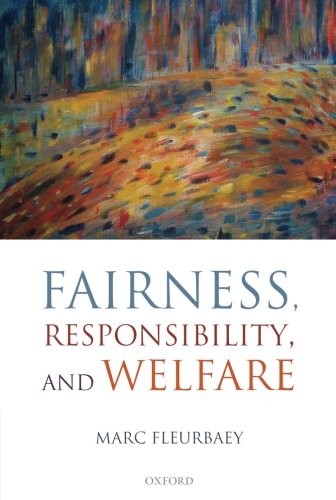Fairness, Responsibility, and Welfare