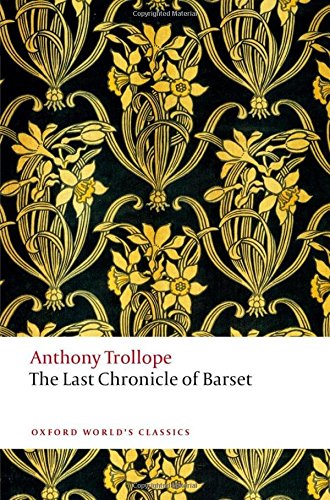 Book Cover The Last Chronicle of Barset (Oxford World's Classics)