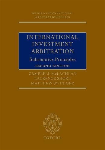 Book Cover International Investment Arbitration: Substantive Principles (Oxford International Arbitration Series)