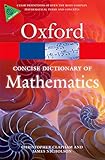 The Concise Oxford Dictionary of Mathematics