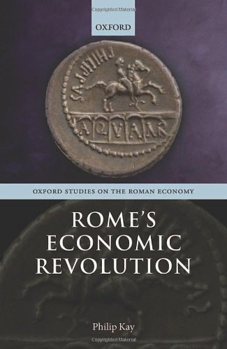 Rome's Economic Revolution (Oxford Studies on the Roman Economy)