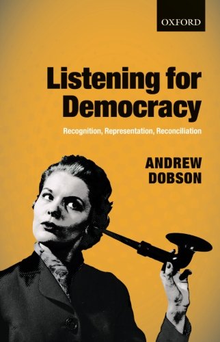 Listening for Democracy: Recognition, Representation, Reconciliation