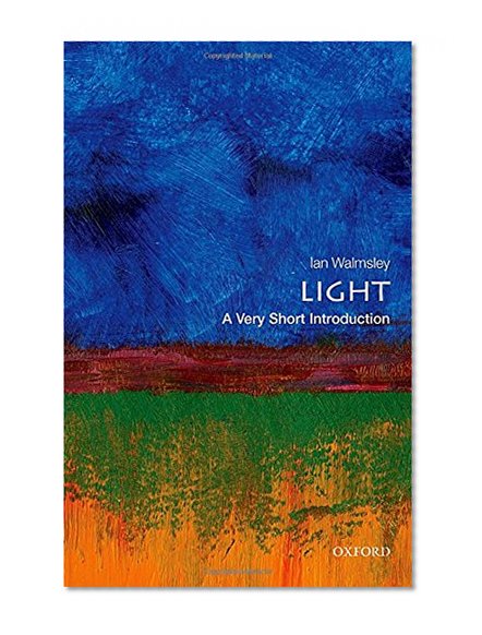 Book Cover Light: A Very Short Introduction (Very Short Introductions)
