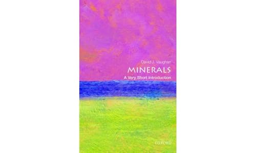 Minerals: A Very Short Introduction (Very Short Introductions)