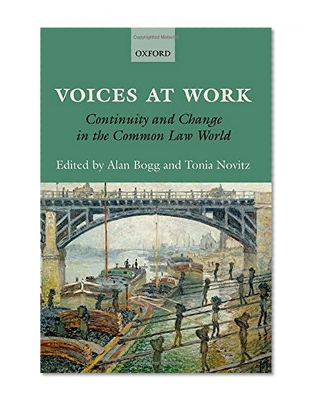 Voices at Work: Continuity and Change in the Common Law World