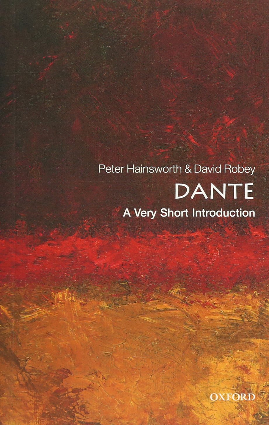Dante: A Very Short Introduction (Very Short Introductions)