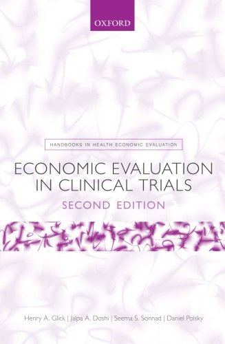 Economic Evaluation in Clinical Trials (Handbooks in Health Economic Evaluation)
