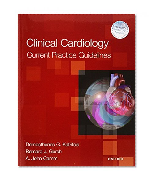 Clinical Cardiology: Current Practice Guidelines
