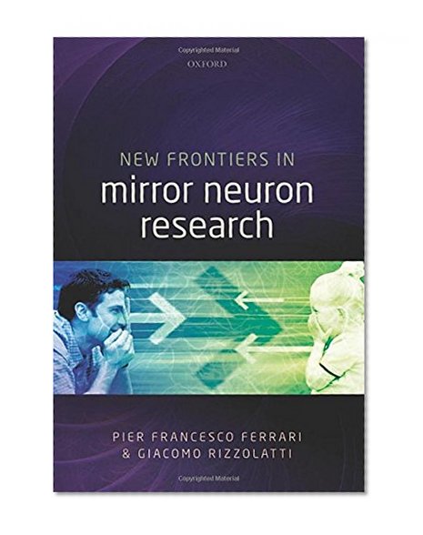 New Frontiers in Mirror Neurons Research