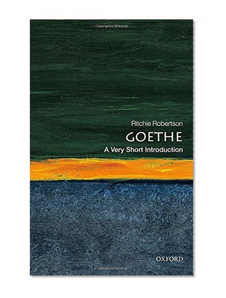 Goethe: A Very Short Introduction (Very Short Introductions)