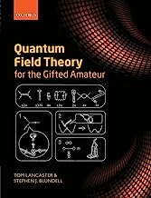 Book Cover Quantum Field Theory for the Gifted Amateur
