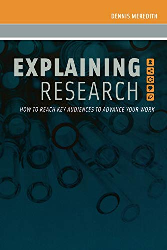 Book Cover Explaining Research: How to Reach Key Audiences to Advance Your Work