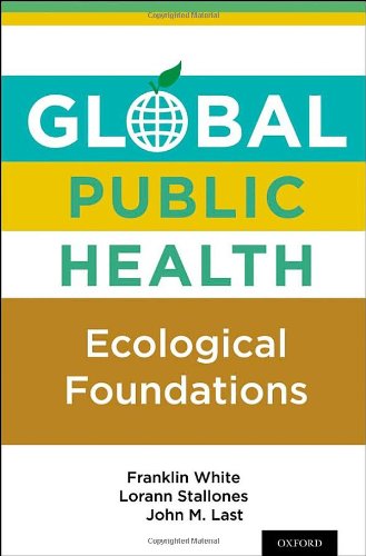 Book Cover Global Public Health: Ecological Foundations