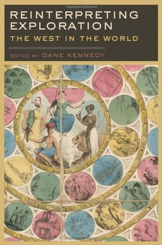 Reinterpreting Exploration: The West in the World (Reinterpreting History)