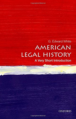 Book Cover American Legal History: A Very Short Introduction (Very Short Introductions)
