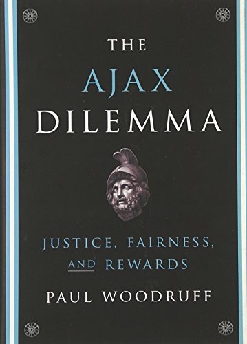 The Ajax Dilemma: Justice, Fairness, and Rewards