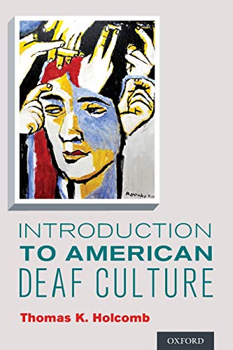 Book Cover Introduction to American Deaf Culture (Professional Perspectives On Deafness: Evidence and Applications)