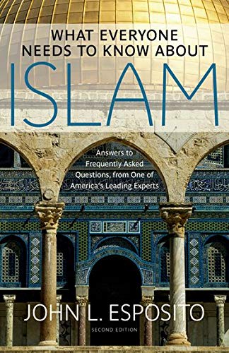 Book Cover What Everyone Needs to Know about Islam (What Everyone Needs to Know (Hardcover))