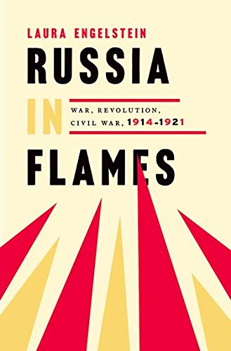 Book Cover Russia in Flames: War, Revolution, Civil War, 1914 - 1921