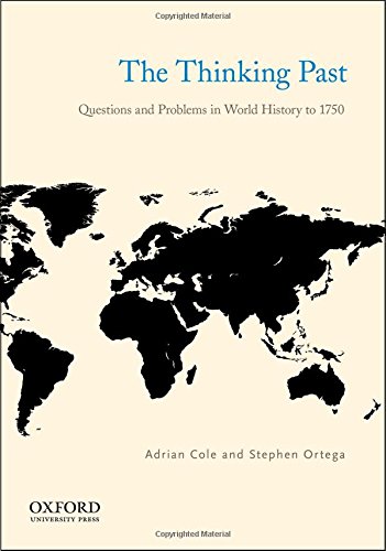Book Cover The Thinking Past: Questions and Problems in World History to 1750