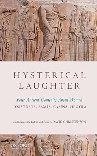 Book Cover Hysterical Laughter: Four Ancient Comedies About Women