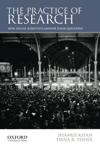 Book Cover The Practice of Research: How Social Scientists Answer Their Questions