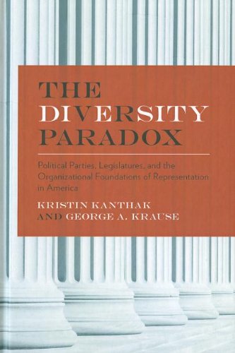 The Diversity Paradox: Political Parties, Legislatures, and the Organizational Foundations of Representation in America