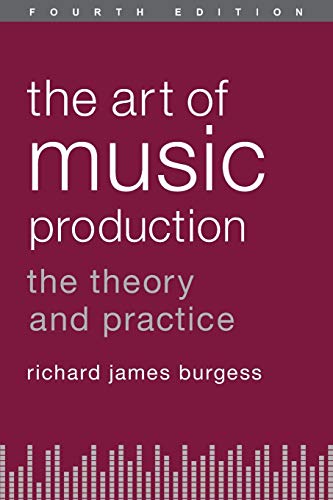 Book Cover The Art of Music Production: The Theory And Practice