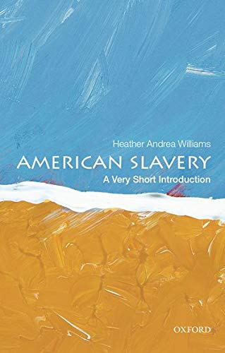 Book Cover American Slavery: A Very Short Introduction (Very Short Introductions)