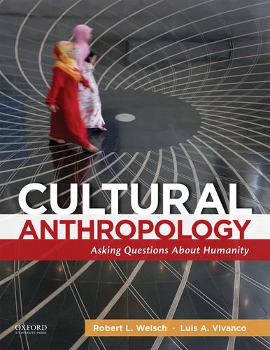 Book Cover Cultural Anthropology: Asking Questions About Humanity