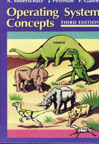 Operating System Concepts (Addison-Wesley series in computer science)