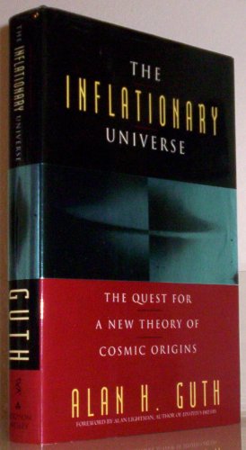 Book Cover The Inflationary Universe: The Quest For A New Theory Of Cosmic Origins