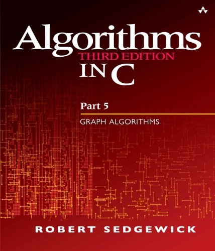 Book Cover Algorithms in C, Part 5: Graph Algorithms (3rd Edition) (Pt.5)