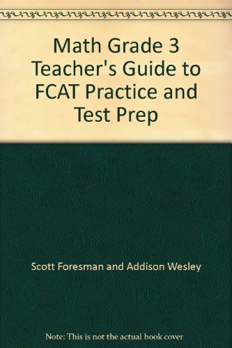 Math Grade 3 Teacher's Guide to FCAT Practice and Test Prep