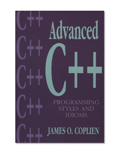 Book Cover Advanced C++ Programming Styles and Idioms