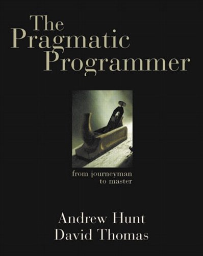 Book Cover The Pragmatic Programmer: From Journeyman to Master