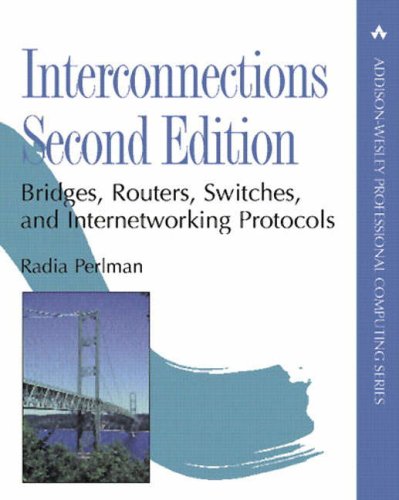 Book Cover Interconnections: Bridges, Routers, Switches, and Internetworking Protocols (2nd Edition)