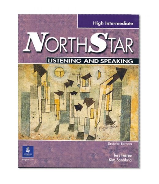 Northstar:  Focus on Listening and Speaking, High-Intermediate Second Edition